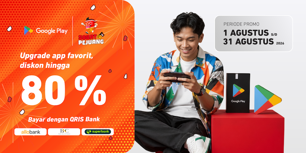Bayar di Google Play Pakai QRIS, Sat Set Promonya!